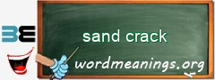 WordMeaning blackboard for sand crack